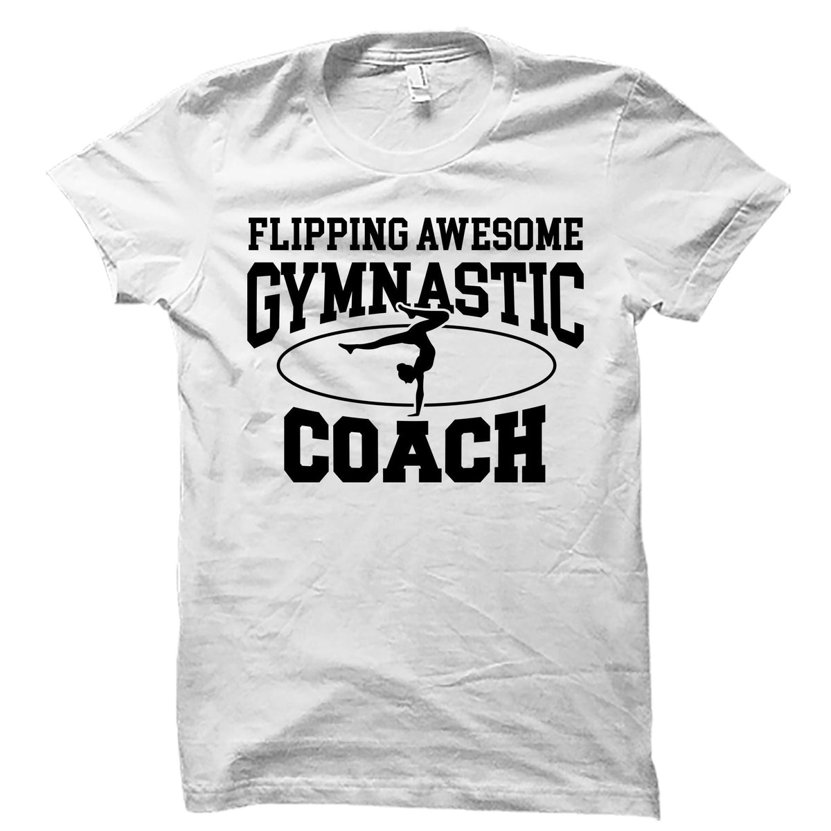 Gymnastic Coach Shirt Gymnastic Coach Gift Gymnastics Shirt Gymnastics Gift Gymnast Lover Gift Gymnastics Tee Gymnastics Lover OS4836 Graphic Tee – Feel-Good Design · Trending Graphic Apparel