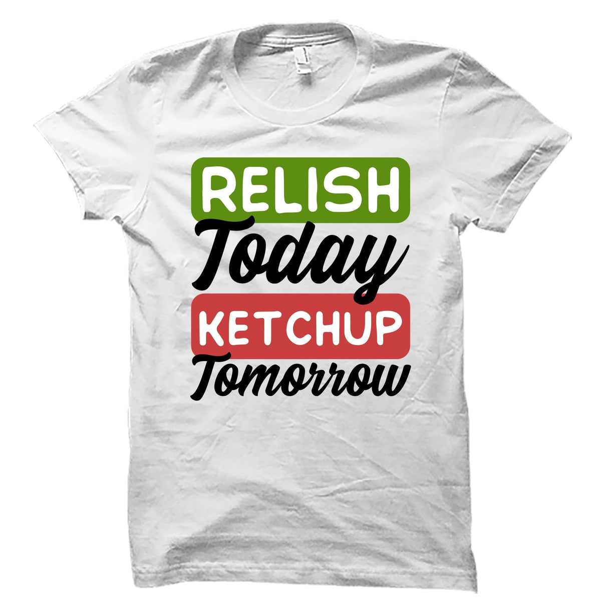 Relish Shirt Relish Gift Ketchup Costume Condiment Shirts Relish Costume Hot Dog Ketchup Shirt Relish Lover Relish Lover OS4775 Graphic Tee – Warm & Stylish · Top Pick For Any Outfit