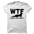 Ferret Shirt Ferret Gift Ferret Lover Gift Ferret Owner Ferret Lover Shirt Ferret Mom Shirt Ferret Gifts Pet Ferret Ferret OS5003 Graphic Tee – Feel-Good Design · High-Quality Print