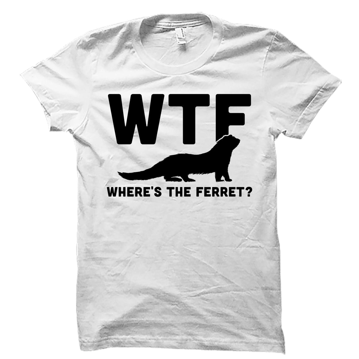 Ferret Shirt Ferret Gift Ferret Lover Gift Ferret Owner Ferret Lover Shirt Ferret Mom Shirt Ferret Gifts Pet Ferret Ferret OS5003 Graphic Tee – Feel-Good Design · High-Quality Print