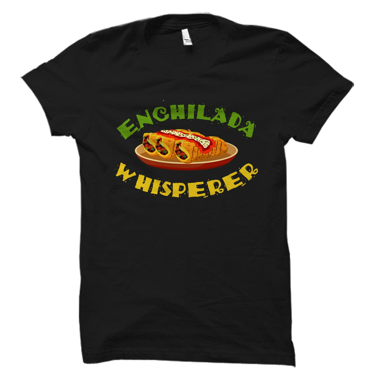 Enchilada Lover Shirt Enchilada Lover Gift Mexican Food Lover Mexican Food Shirt Enchilada TShirt Cindo De Mayo Shirt OS6079 Graphic Tee – Cozy Vibes · High-Quality Print