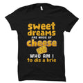 Cheese Lover Shirt Cheese Lover Gift Cheese Maker Shirt Cheese Gifts Cheese Shirt Funny Cheese Shirt Charcuterie Shirt Cheese OS5085 Graphic Tee – Soft Feel · High-Quality Print