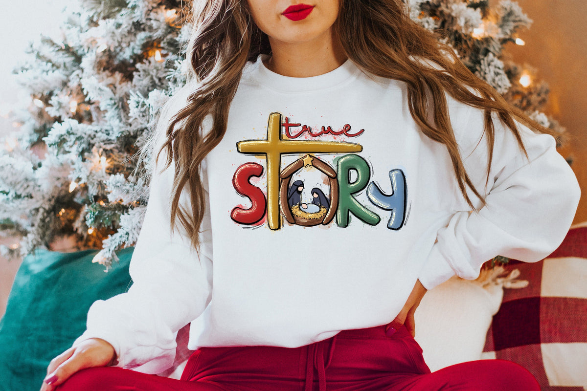 True Story Sweatshirt True Story Christmas Shirt Christmas Nativity Shirt Christmas Shirt Nativity Shirt Jesus Christmas Shirt Sweatshirt – Aesthetic Look · Trending Graphic Apparel