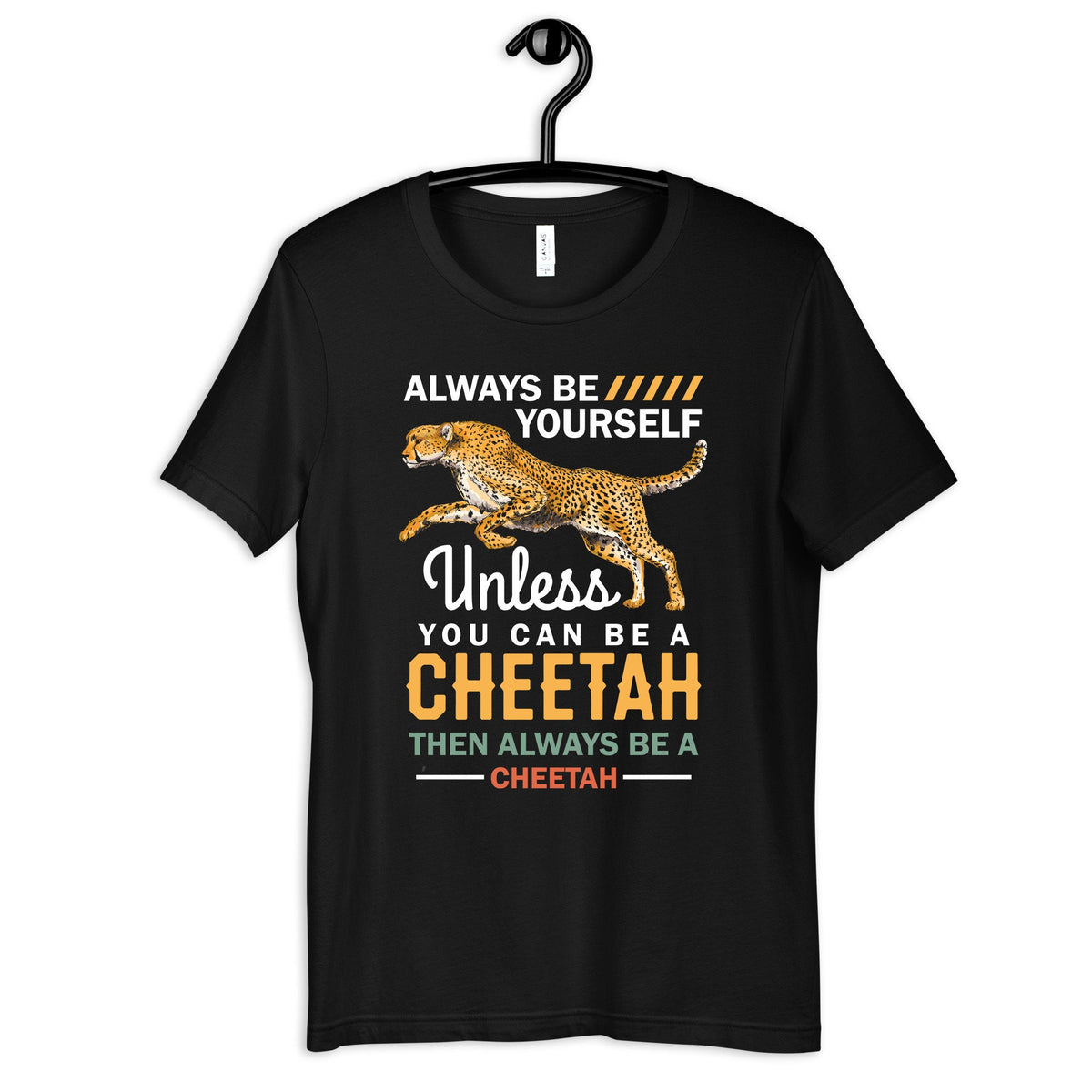 Always Be A Cheetah Shirt Funny Cheetahs Tee Cheetah Kids TShirt Hoodie Sweatshirt Long Sleeve Tank Top Hoodie – Feel-Good Design · High-Quality Print