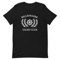Billionaire Yacht Club Unisex t shirt Graphic Tee – Fan Favorite · Great Gift For Fans