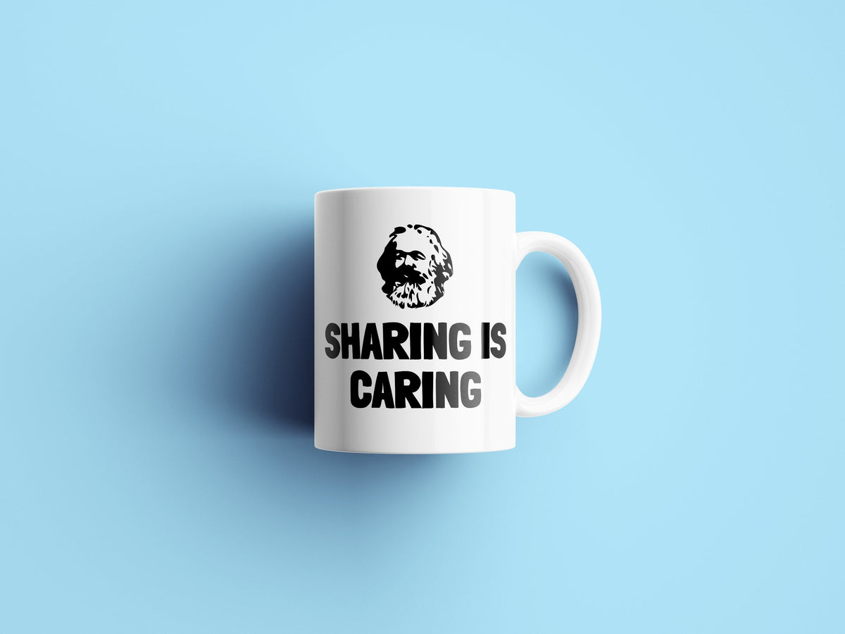 Funny Sociology Mug Karl Marx Mug Marxist Present Marxism Humor Sharing Is Caring Graphic Tee – Fan Favorite · Perfect For Daily Wear