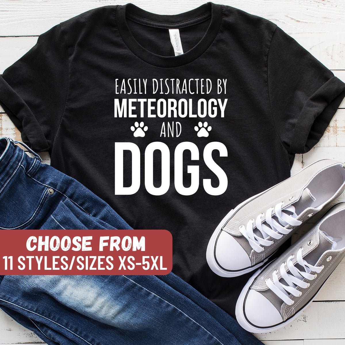 Meteorologist Shirt Meteorologist Gift Meteorology Shirt Meteorology Gift Weather Easily Distracted By Meteorology And Dogs TShirt Graphic Tee – Soft Feel · Perfect For Daily Wear