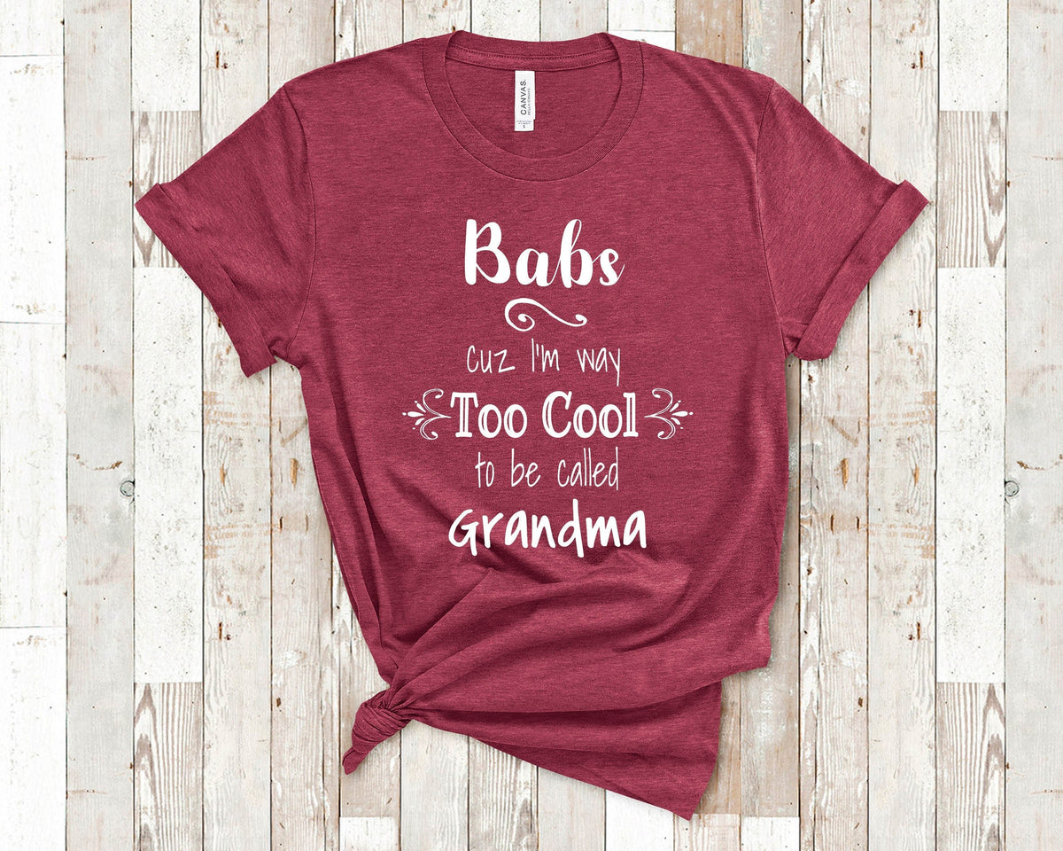 Too Cool Babs Grandma Tshirt Grandmother Gift Idea for Mother39s Day Birthday Christmas or Pregnancy Reveal Announcement Graphic Tee – Fan Favorite · Great Gift For Fans