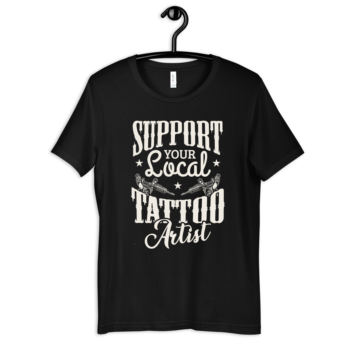 Support Your Local Tattoo Artist Shirt Tattoo Artists TShirt Hoodie Long Sleeve Sweatshirt Tank Top Hoodie – Soft Feel · Top Pick For Any Outfit