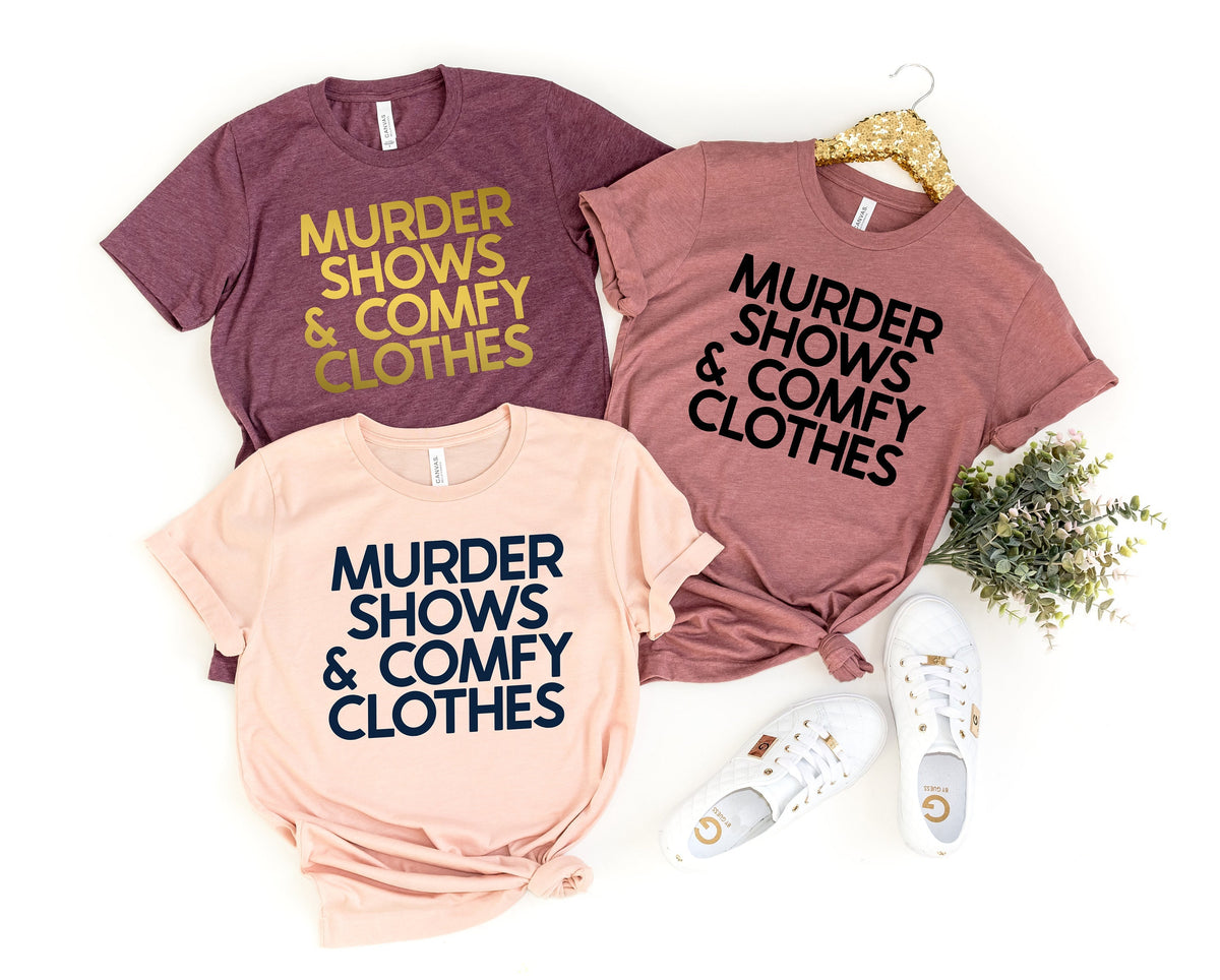 Murder Shows Comfy Clothes Shirt Criminal Minds Shirt Aaron Hernandez Shirt Breaking Bad Shirt True Crime Shirt True Crime Tee Graphic Tee – Cozy Vibes · High-Quality Print