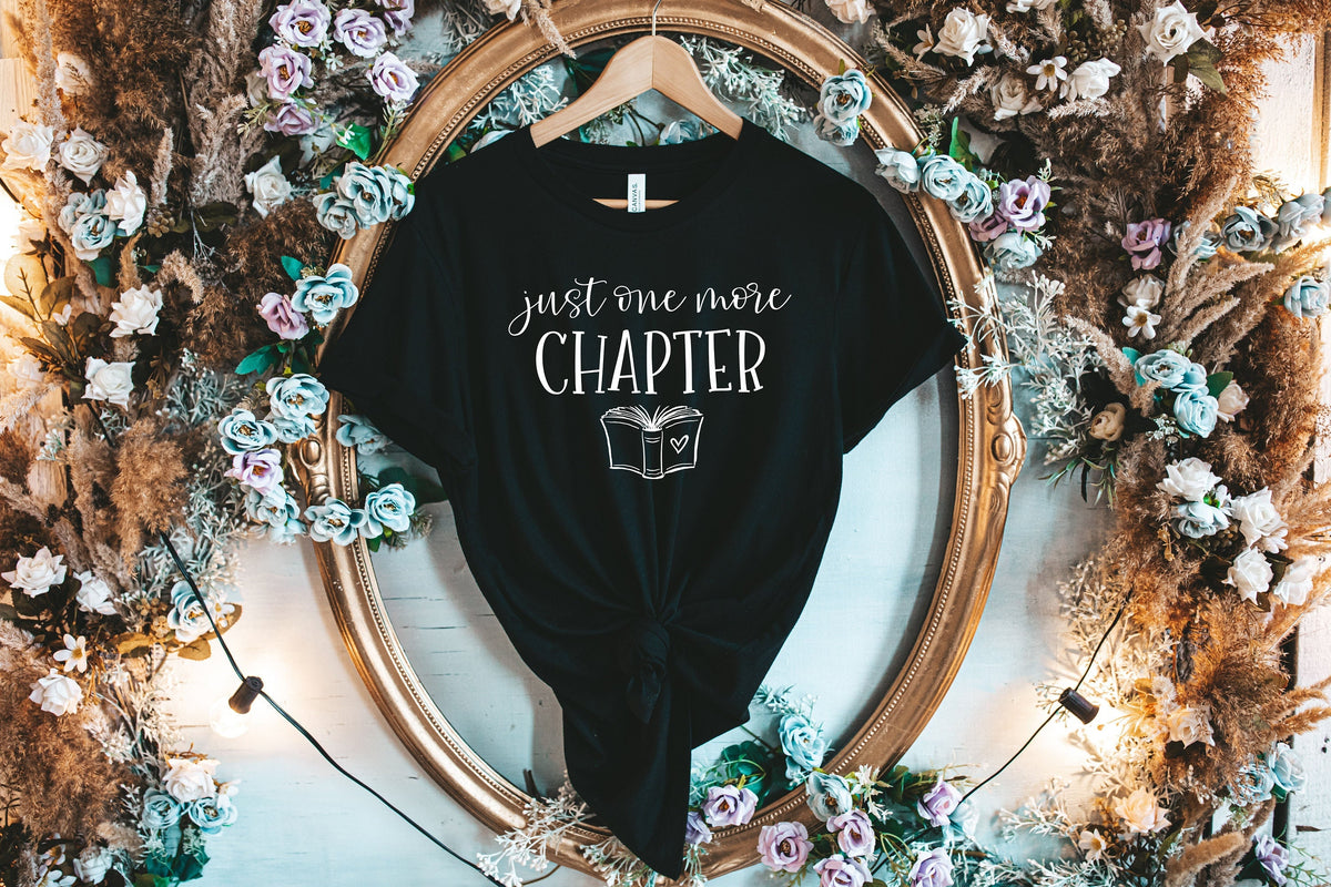 Just One More Chapter Reading Shirt Book Lover Shirt Librarian Shirts Teacher Book Shirt Book Lover Gift Reading Shirt Graphic Tee – Fan Favorite · Perfect For Daily Wear