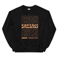 Vintage Dreams Follow Your Dreams Dreams Come True Don39t Give Up On Your Dreams Hope Unisex Sweatshirt Sweatshirt – Warm & Stylish · High-Quality Print
