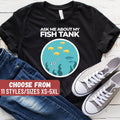 Funny Fishkeeping Shirt Fishkeeping Gift Fishkeeping Lover Aquarium Shirt Fishkeeper Gift Ask Me About My Fish Tank TShirt Tank Top – Cozy Vibes · Perfect For Daily Wear