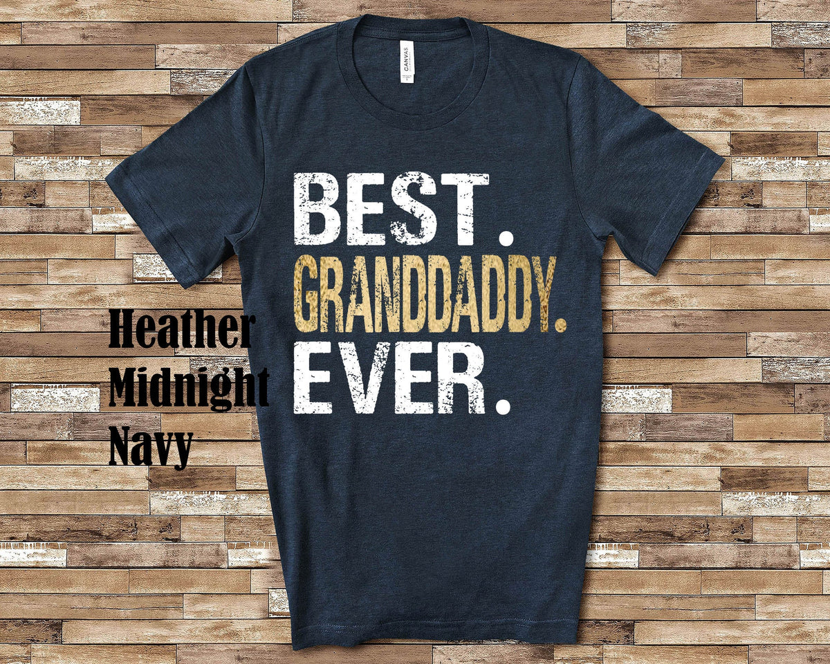 Best Granddaddy Shirt Granddaddy Gift from Granddaughter Grandson Birthday Fathers Day Christmas Gifts for Granddaddy Graphic Tee – Everyday Comfort · Top Pick For Any Outfit