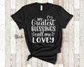 My Greatest Blessings Call Me Lovey Grandma Tshirt Special Grandmother Gift Idea for Mother39s Day Birthday Christmas or Pregnancy Reveal Graphic Tee – Premium Graphic · Great Gift For Fans