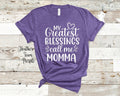My Greatest Blessings Call Me Momma Mother Tshirt Special Mother Gift Idea for Mother39s Day Birthday Christmas or Pregnancy Reveal Graphic Tee – Soft Feel · Trending Graphic Apparel