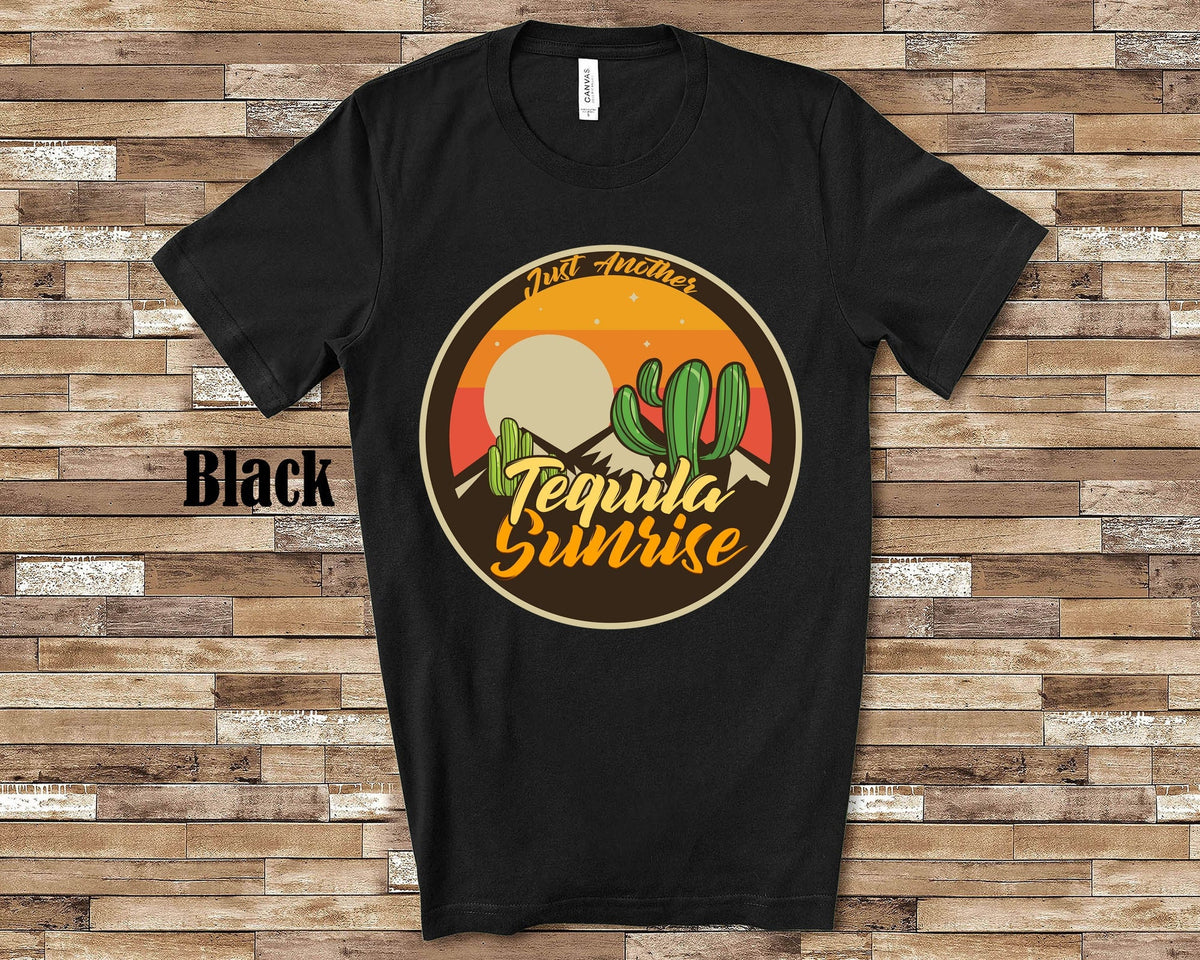 Just Another Tequila Sunrise Graphic Tshirt Long Sleeve Tee Sweatshirt Tank Top for Adult Men or Women Sweatshirt – Soft Feel · Great Gift For Fans