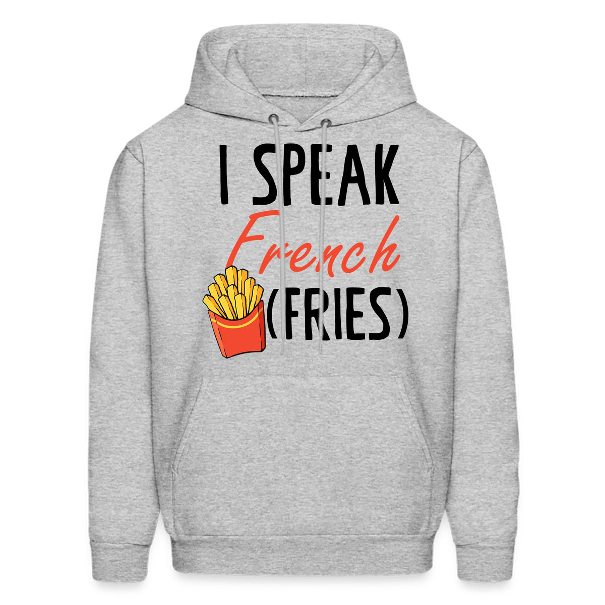 French Fries Hoodie French Fries Gift Funny French Fries Fries Hoodie Fries Gift Fast Food Lover Fries Sweatshirt OH1025 Hoodie – Feel-Good Design · Perfect For Daily Wear