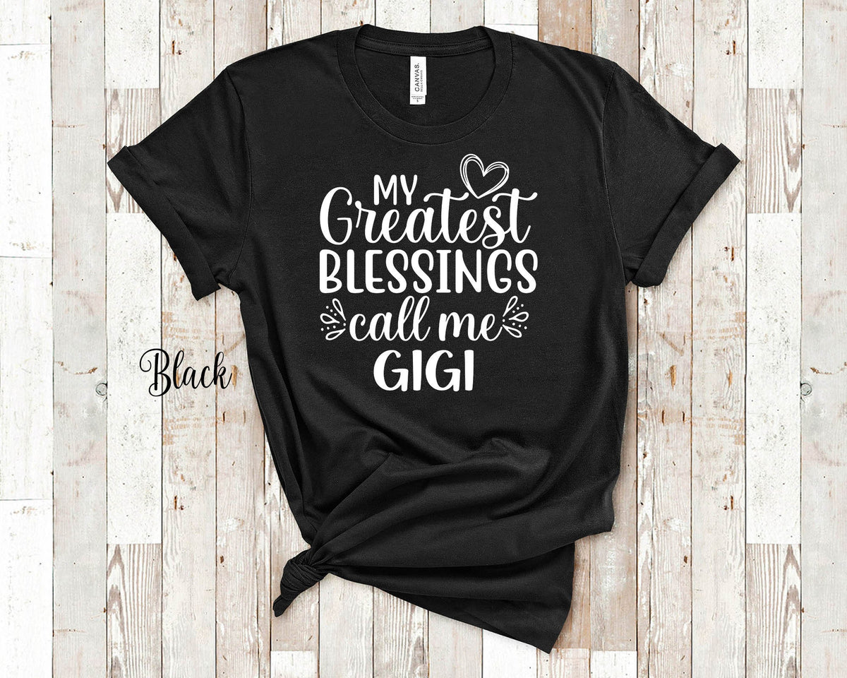 My Greatest Blessings Call Me Gigi Grandma Tshirt Special Grandmother Gift Idea for Mother39s Day Birthday Christmas or Pregnancy Reveal Graphic Tee – Warm & Stylish · Must-Have Style