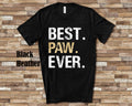 Best Paw Ever Grandpa Tshirt Great Birthday Christmas or Fathers Day Gifts for Grandfather Graphic Tee – Bold Style · Great Gift For Fans