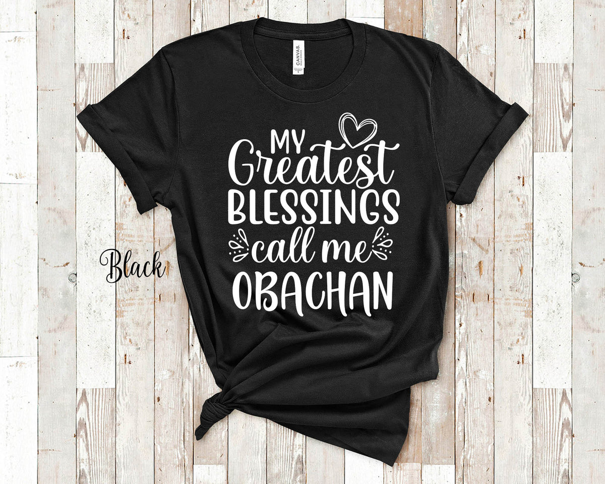 My Greatest Blessings Call Me Obachan Grandma Tshirt Japanese Grandmother Gift Idea for Mother39s Day Birthday Christmas or Pregnancy Reveal Graphic Tee – Soft Feel · Great Gift For Fans