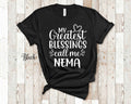 My Greatest Blessings Call Me Nema Grandma Tshirt Special Grandmother Gift Idea for Mother39s Day Birthday Christmas or Pregnancy Reveal Graphic Tee – Cozy Vibes · Great Gift For Fans