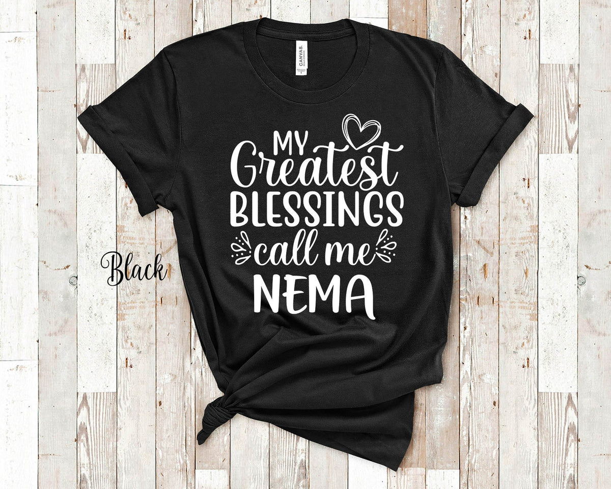 My Greatest Blessings Call Me Nema Grandma Tshirt Special Grandmother Gift Idea for Mother39s Day Birthday Christmas or Pregnancy Reveal Graphic Tee – Cozy Vibes · Great Gift For Fans