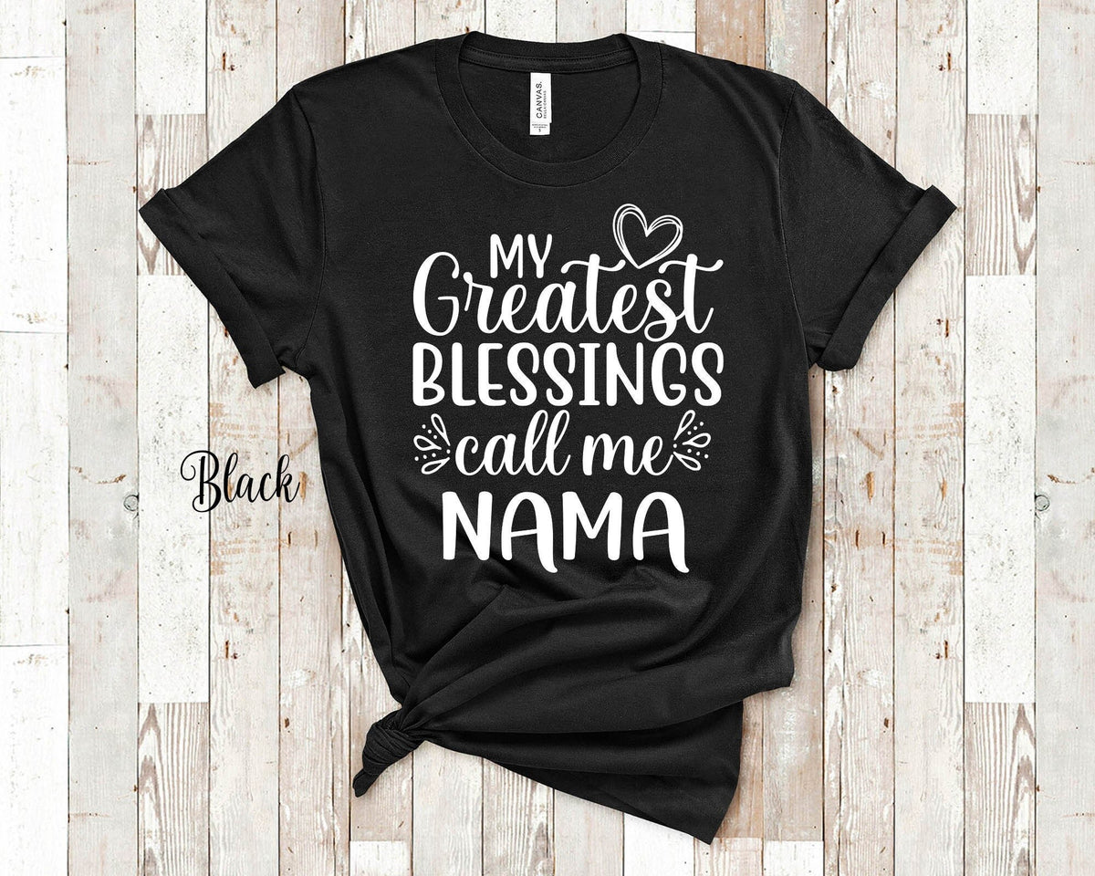 My Greatest Blessings Call Me Nama Grandma Tshirt Special Grandmother Gift Idea for Mother39s Day Birthday Christmas or Pregnancy Reveal Graphic Tee – Bold Style · Great Gift For Fans
