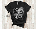 My Greatest Blessings Call Me Myna Grandma Tshirt Special Grandmother Gift Idea for Mother39s Day Birthday Christmas or Pregnancy Reveal Graphic Tee – Feel-Good Design · Top Pick For Any Outfit