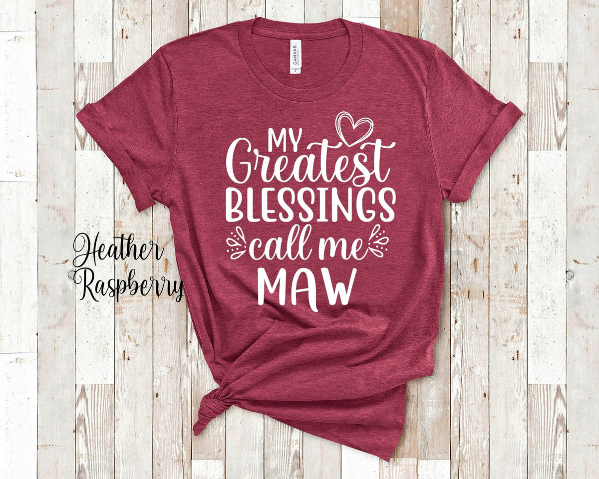 My Greatest Blessings Call Me Maw Grandma Tshirt Special Grandmother Gift Idea for Mother39s Day Birthday Christmas or Pregnancy Reveal Graphic Tee – Cozy Vibes · Must-Have Style