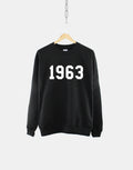 1963 60th Birthday Sweatshirt Made In Year Numbers Sweater Sweatshirt – Everyday Comfort · High-Quality Print