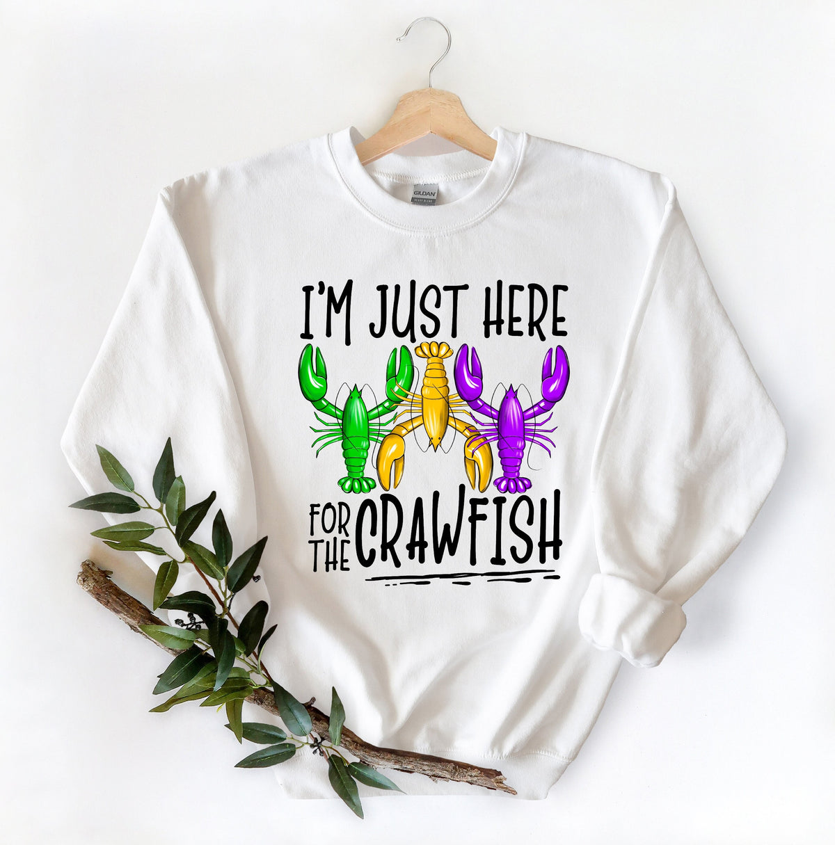I39m Just Here For The Crawfish Sweatshirt Nola ShirtFat Tuesday ShirtFlower de luce ShirtLouisiana ShirtSaints New Orleans Shirt Sweatshirt – Premium Graphic · Perfect For Daily Wear
