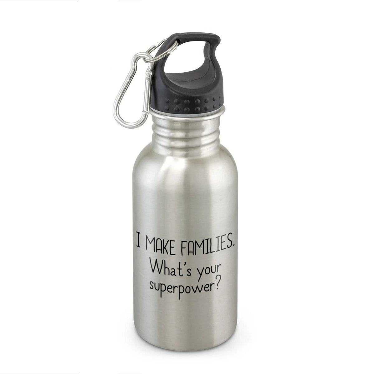 Surrogacy Water Bottle Surrogate Mother Gift Surrogate Present I Make Families Graphic Tee – Easygoing Wear · High-Quality Print