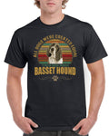 Basset Hound Dog TShirt All Dogs Were Created Equal The God Made Alskan Pet Mans Best friend Graphic Tee – Warm & Stylish · Top Pick For Any Outfit