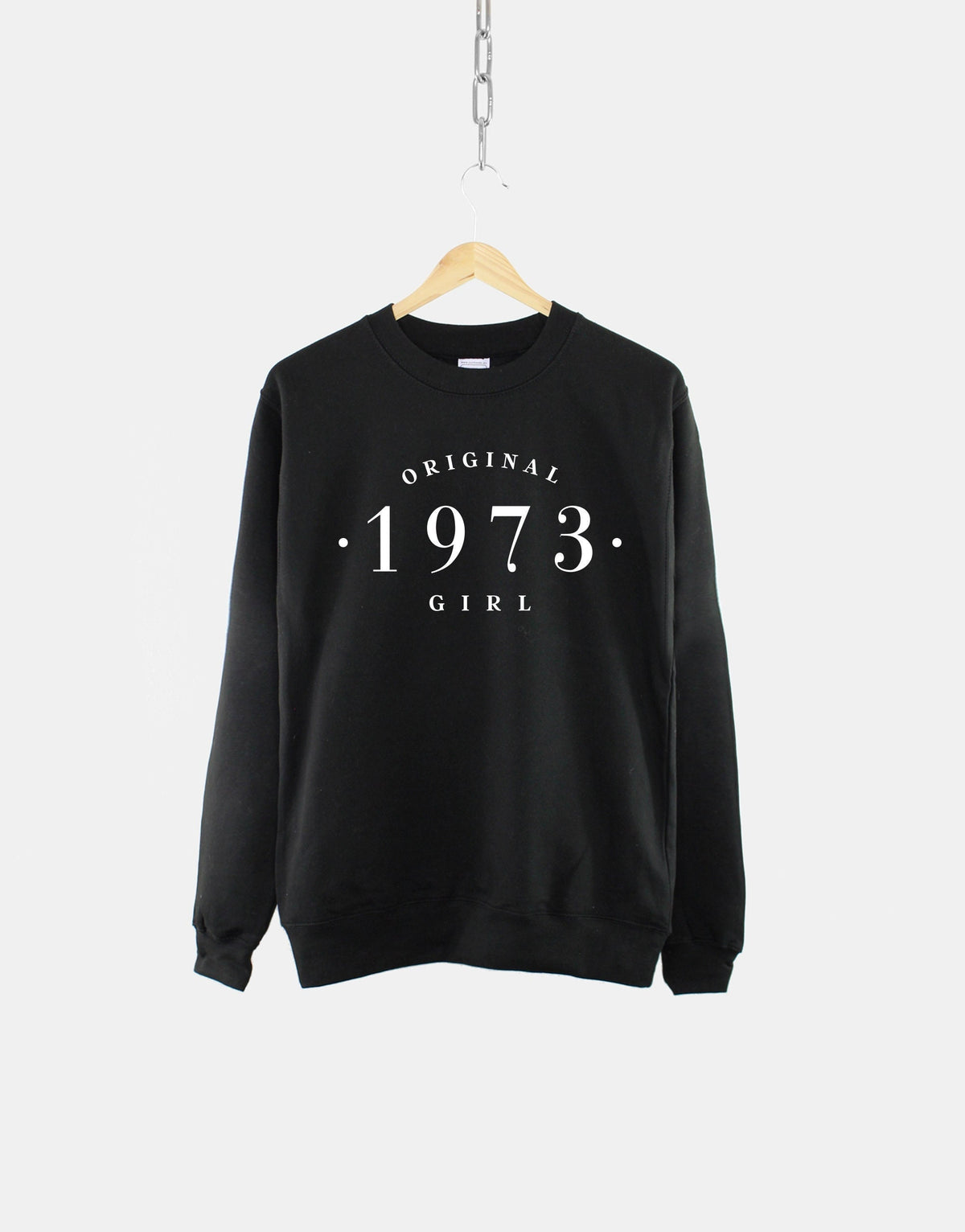 Original 1973 Girl Sweatshirt Womens Vintage 50th Birthday Shirt Ladies Birth Year Numbers Jumper Sweatshirt – Everyday Comfort · High-Quality Print