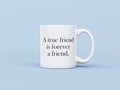 Friend Gift Friendship Gifts Friend Mug Personalized Friend Love Present Friend Valentine Best Friend Mugs Forever a Friend Graphic Tee – Easygoing Wear · Great Gift For Fans