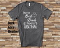 The Best Dads Get Promoted to Great Papa Great Grandpa Tshirt Special Gift Idea for Father39s Day Birthday Christmas or Pregnancy Reveal Graphic Tee – Soft Feel · Great Gift For Fans