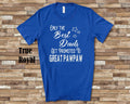 The Best Dads Get Promoted to Great Pawpaw Great Grandpa Tshirt Special Gift Idea for Father39s Day Birthday Christmas or Pregnancy Reveal Graphic Tee – Cozy Vibes · Top Pick For Any Outfit