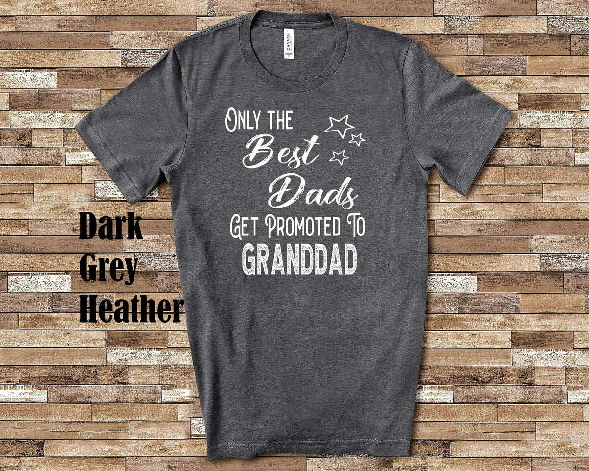 The Best Dads Get Promoted to Granddad Grandpa Tshirt Special Grandfather Gift Idea for Father39s Day Birthday Christmas or Pregnancy Reveal Graphic Tee – Feel-Good Design · Great Gift For Fans