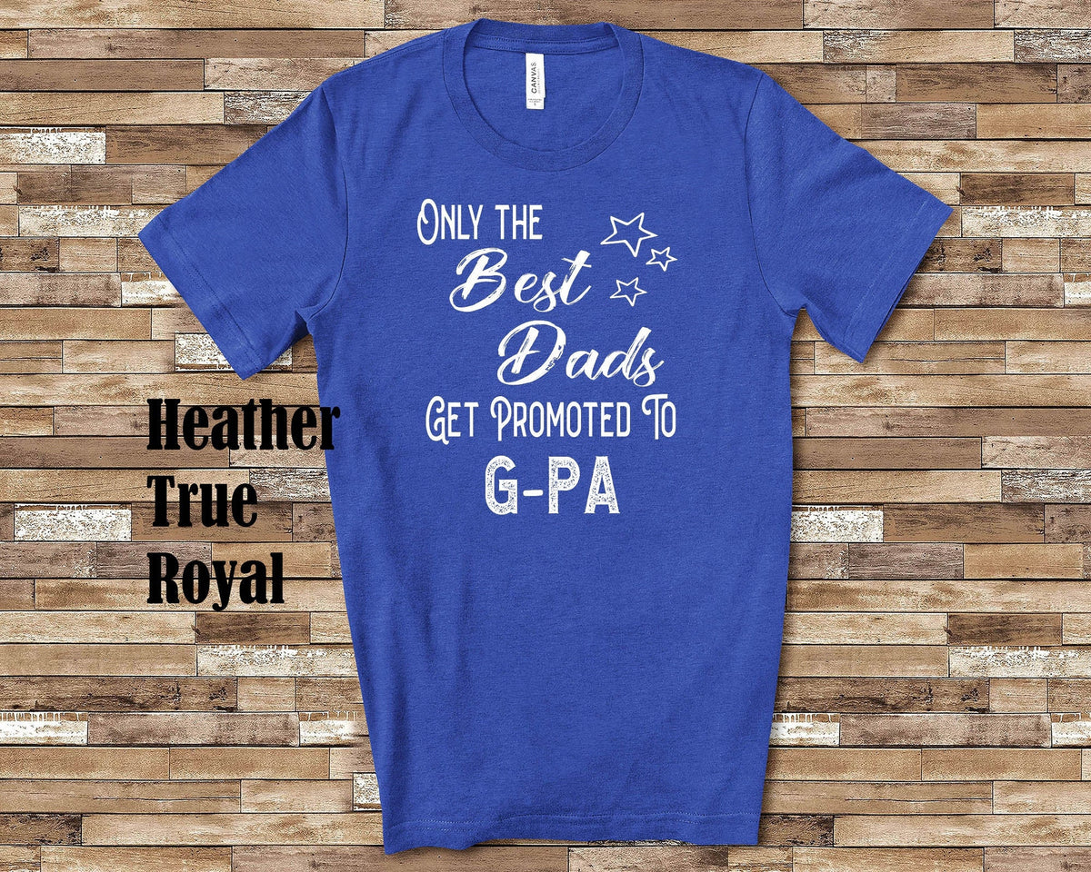 The Best Dads Get Promoted to GPa Grandpa Tshirt Special Grandfather Gift Idea for Father39s Day Birthday Christmas or Pregnancy Reveal Graphic Tee – Bold Style · Must-Have Style
