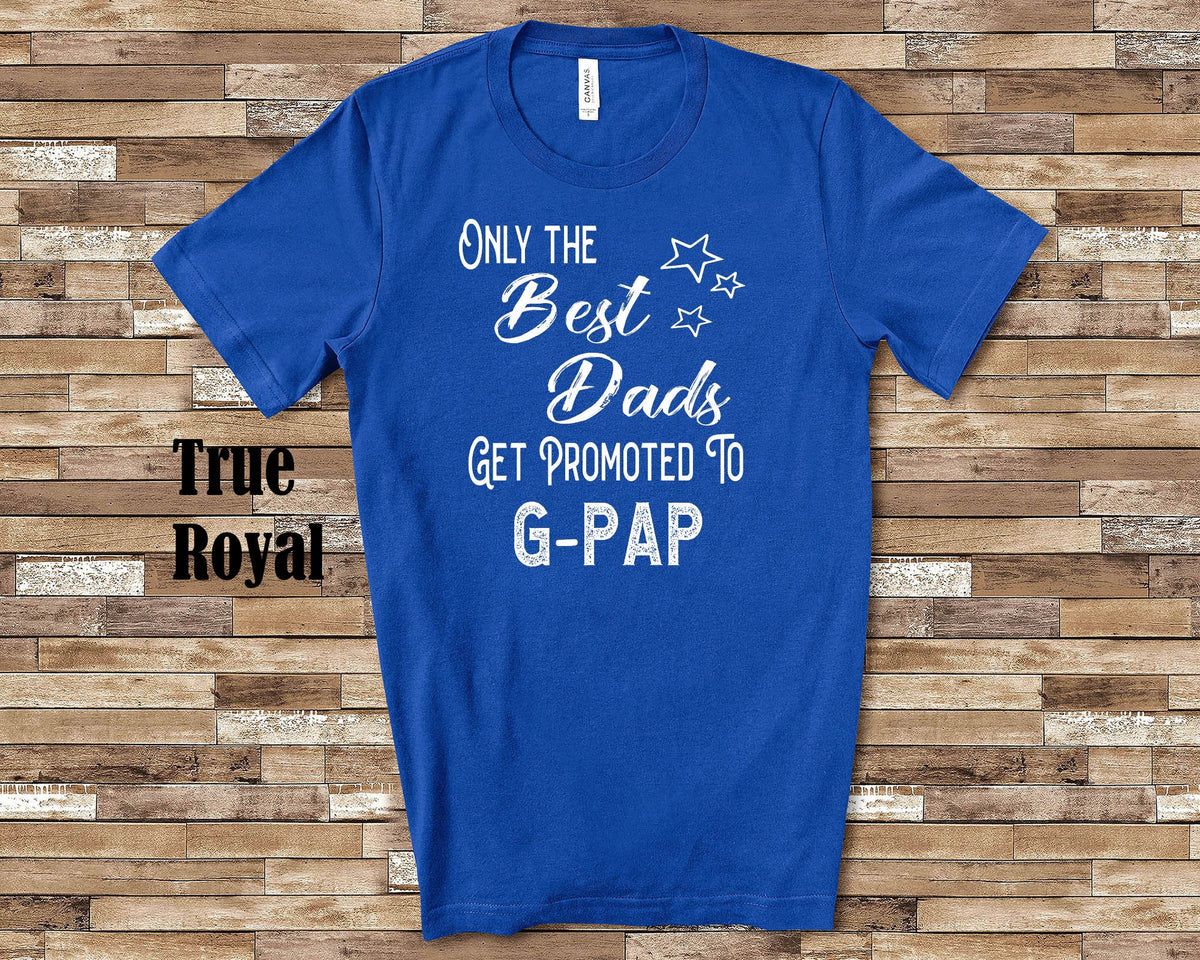 The Best Dads Get Promoted to GPap Grandpa Tshirt Special Grandfather Gift Idea for Father39s Day Birthday Christmas or Pregnancy Reveal Graphic Tee – Aesthetic Look · Top Pick For Any Outfit