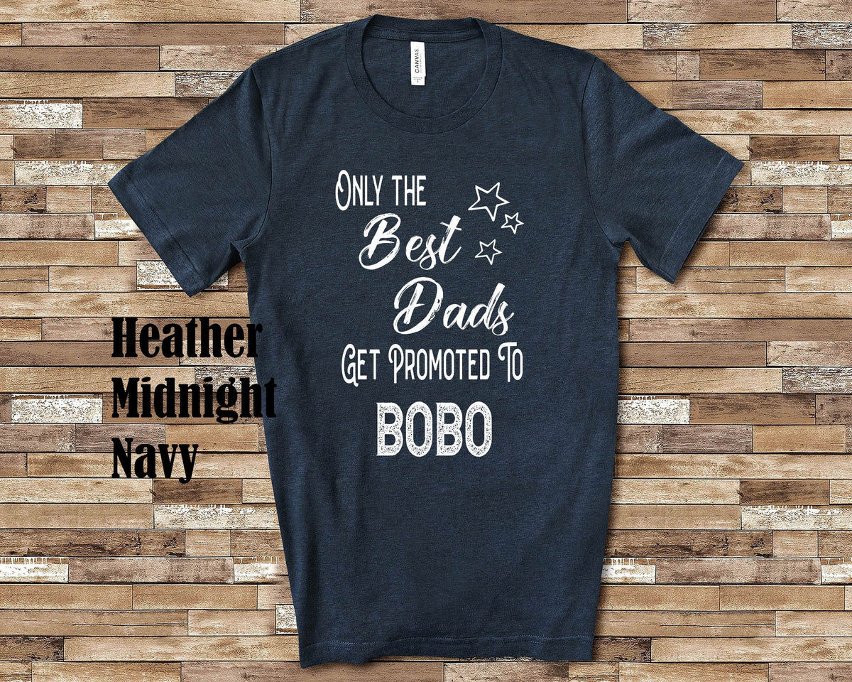 The Best Dads Get Promoted to Bobo Grandpa Tshirt Special Grandfather Gift Idea for Father39s Day Birthday Christmas or Pregnancy Reveal Graphic Tee – Feel-Good Design · Trending Graphic Apparel