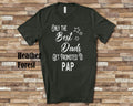 The Best Dads Get Promoted to Pap Grandpa Tshirt Special Grandfather Gift Idea for Father39s Day Birthday Christmas or Pregnancy Reveal Graphic Tee – Feel-Good Design · High-Quality Print