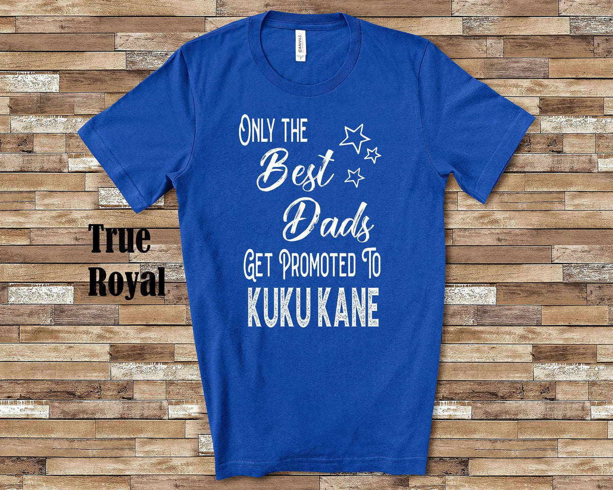 The Best Dads Get Promoted to Kuku Kane Grandpa Tshirt Hawaiian Grandfather Gift Idea Father39s Day Birthday Christmas or Pregnancy Reveal Graphic Tee – Soft Feel · Perfect For Daily Wear