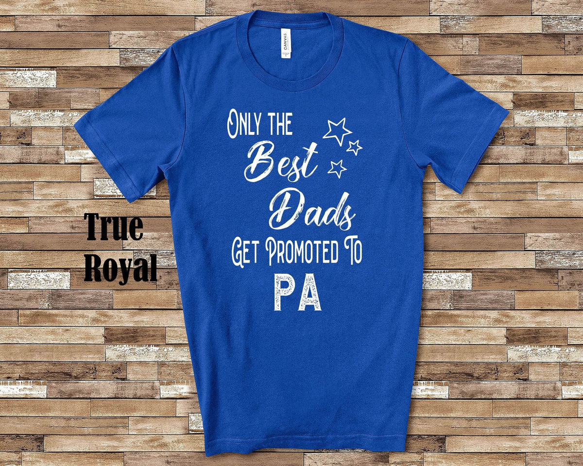 The Best Dads Get Promoted to Pa Grandpa Tshirt Special Grandfather Gift Idea for Father39s Day Birthday Christmas or Pregnancy Reveal Graphic Tee – Feel-Good Design · High-Quality Print