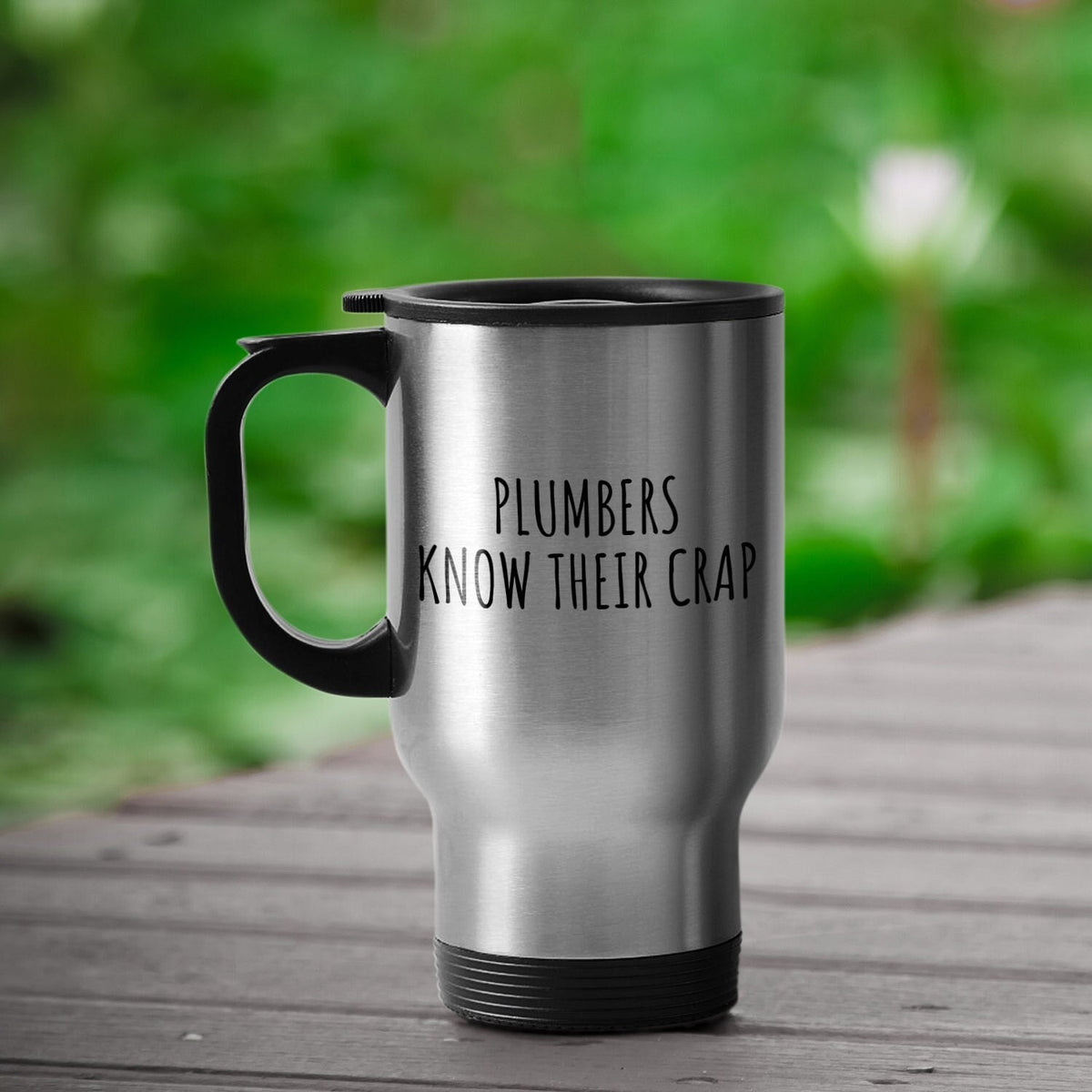 Funny Plumber Travel Mug Plumber Gift Idea Plumbing Present Plumbers Know Their Crap Graphic Tee – Easygoing Wear · Perfect For Daily Wear