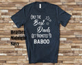 The Best Dads Get Promoted to Baboo Grandpa Tshirt Special Grandfather Gift Idea for Father39s Day Birthday Christmas or Pregnancy Reveal Graphic Tee – Premium Graphic · Great Gift For Fans