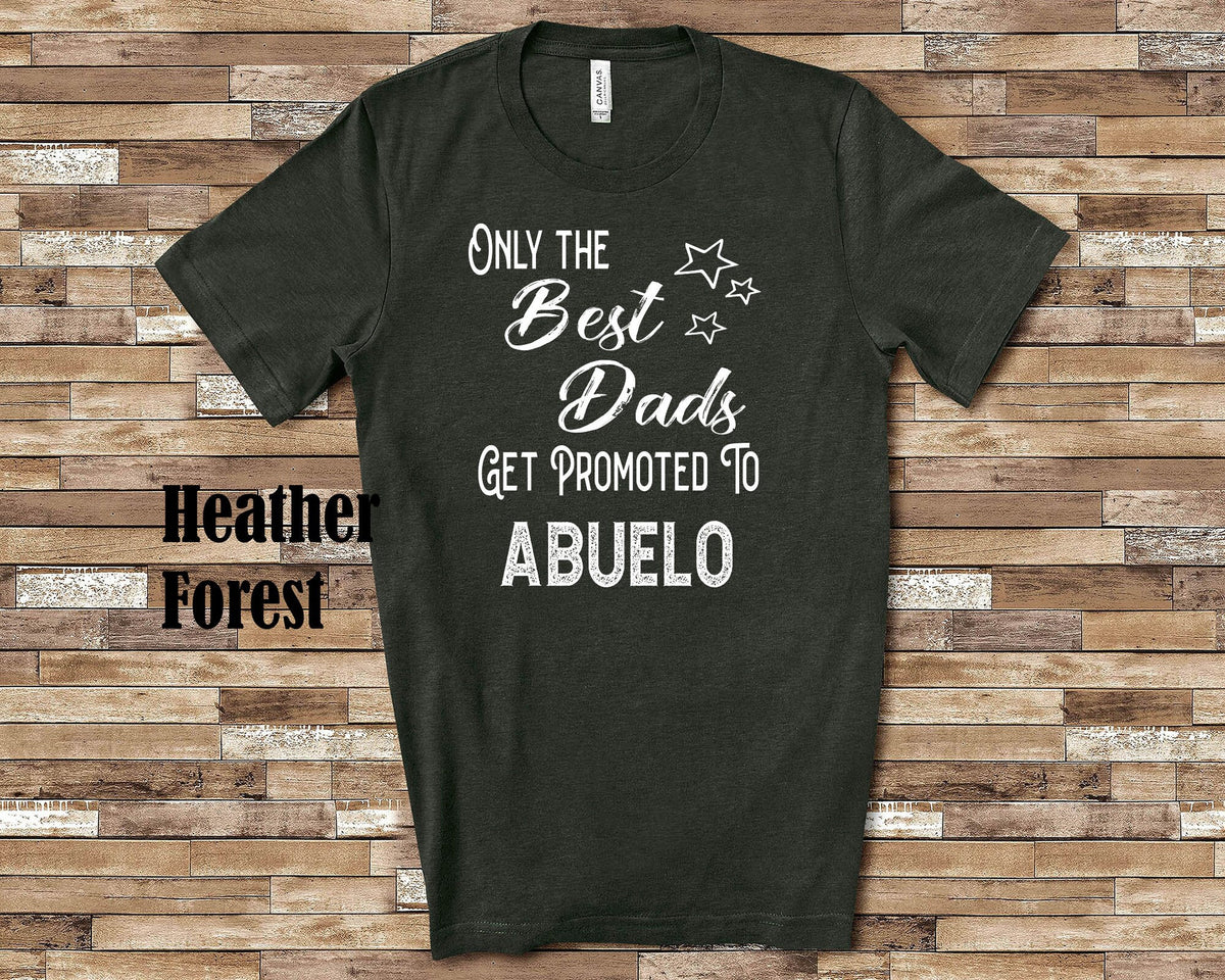 The Best Dads Get Promoted to Abuelo Grandpa Tshirt Spanish Grandfather Gift Idea for Father39s Day Birthday Christmas or Pregnancy Reveal Graphic Tee – Warm & Stylish · High-Quality Print