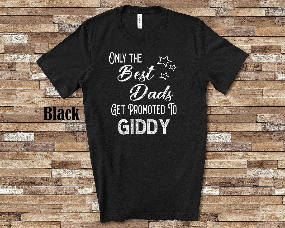 The Best Dads Get Promoted to Giddy Grandpa Tshirt Special Grandfather Gift Idea for Father39s Day Birthday Christmas or Pregnancy Reveal Graphic Tee – Fan Favorite · Perfect For Daily Wear