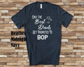 The Best Dads Get Promoted to Bop Grandpa Tshirt Special Grandfather Gift Idea for Father39s Day Birthday Christmas or Pregnancy Reveal Graphic Tee – Premium Graphic · Must-Have Style